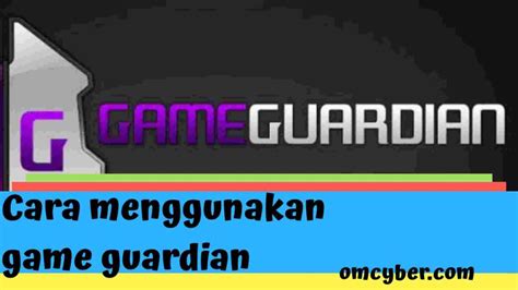 cara menggunakan game guardian